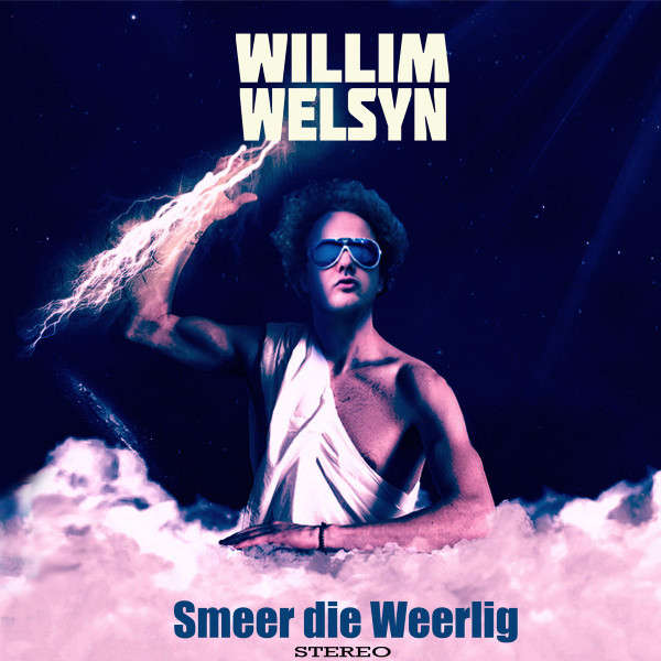 Willim Welsyn En Die Sunrise - Smeer Die Weerlig (CD, Album)