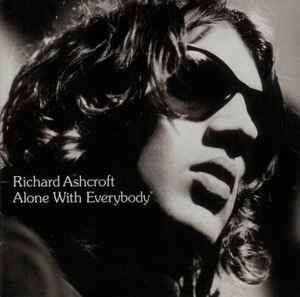 Richard Ashcroft - Alone With Everybody (CD, Album, RP)