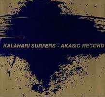 Kalahari Surfers - Akasic Record (CD, Album)