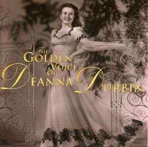 Deanna Durbin - The Golden Voice Of Deanna Durbin (CD, Comp)
