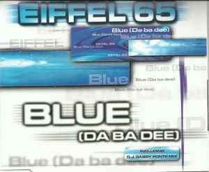 Eiffel 65 - Blue (Da Ba Dee) (CD, Maxi)