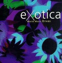 Various - Exotica: World Music Divas (CD, Comp)