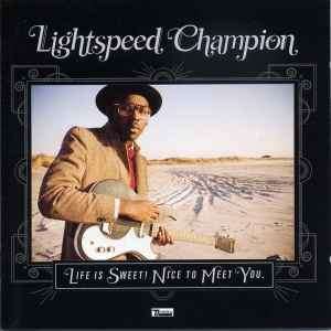 Lightspeed Champion - Life Is Sweet! Nice To Meet You. (CD, Album + CD, Bon + Ltd)