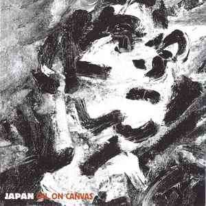 Japan - Oil On Canvas (CD, Album, RE, RM, RP, Arv)