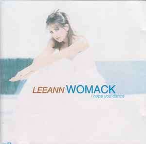 Lee Ann Womack - I Hope You Dance (HDCD, Album, Enh)