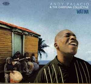 Andy Palacio & The Garifuna Collective - Wtina (CD, Album, Enh, Dig)