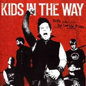 Kids In The Way - Safe From The Losing Fight (CD, Album)