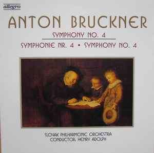 Anton Bruckner, Slovak Philharmonic Orchestra, Henry Adolph - Symphony No. 4 (CD, Album)