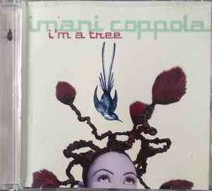 Imani Coppola - I'm A Tree (CD, Single, Promo)