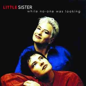 Little Sister (8) - While No One Was Looking (CD, Comp, RE)