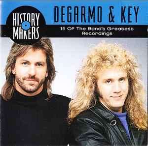 DeGarmo & Key - History Makers: 15 Of The Band's Greatest Recordings (CD, Comp)