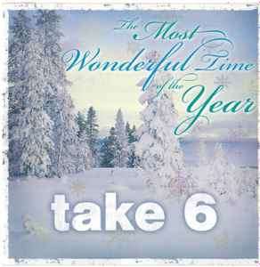 Take 6 - The Most Wonderful Time Of The Year (CD, Album)