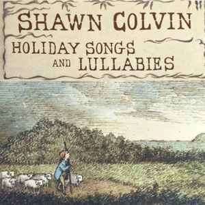 Shawn Colvin - Holiday Songs And Lullabies (CD, Album)