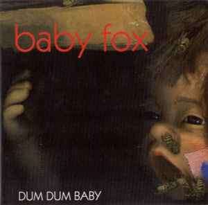 Baby Fox - Dum Dum Baby (CD, Album)