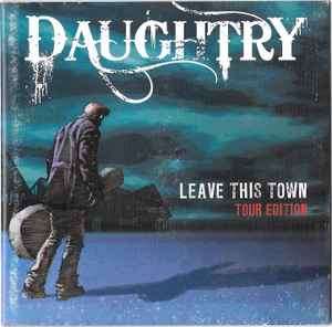 Daughtry - Leave This Town: Tour Edition (CD, Album + DVD-V)