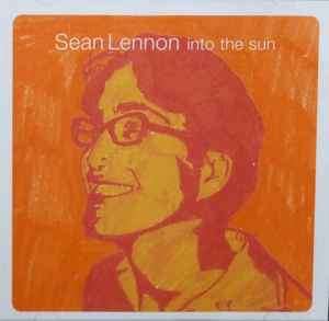 Sean Lennon - Into The Sun (CD, Album)
