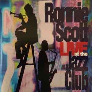 Ronnie Scott - Live At The Jazz Club (CD, Album)