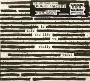 Roger Waters - Is This The Life We Really Want? (CD, Album)