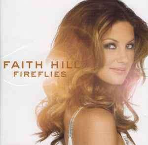 Faith Hill - Fireflies (CD, Album)