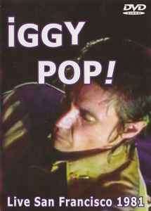 Iggy Pop - Live San Francisco 1981 (DVD-V, RE, NTSC)