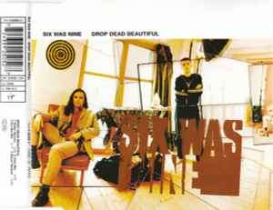 Six Was Nine - Drop Dead Beautiful (CD, Single)