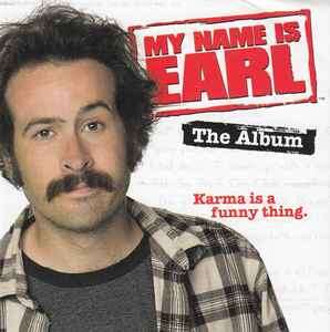 Various - My Name Is Earl - The Album (CD, Comp)