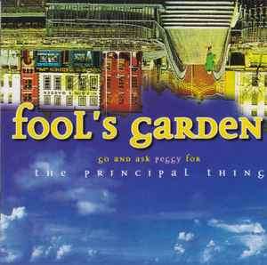 Fool's Garden - Go And Ask Peggy For The Principal Thing (CD, Album)