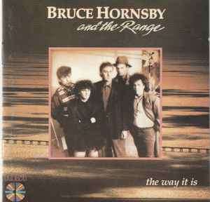 Bruce Hornsby And The Range - The Way It Is (CD, Album)