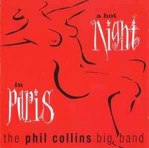 The Phil Collins Big Band - A Hot Night In Paris (CD, Album)