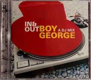 Boy George - In & Out With Boy George: A DJ Mix (2xCD, Mixed)