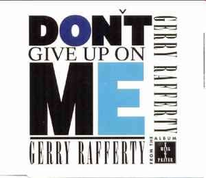 Gerry Rafferty - Don't Give Up On Me (CD, Single)