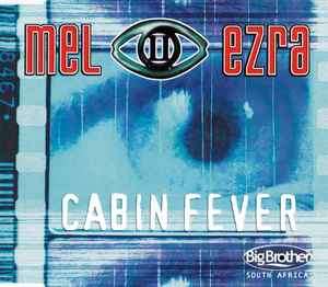 Melanie Lowe and Ezra Lingeveldt - Cabin Fever (CD, Single)