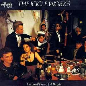 The Icicle Works - The Small Price Of A Bicycle (CD, Album, RE)