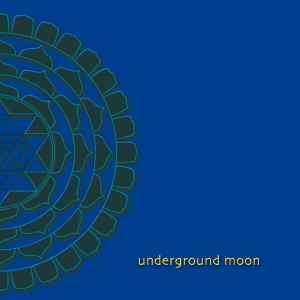 Underground Moon - Underground Moon (CD, Album)