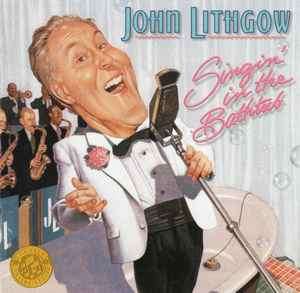 John Lithgow - Singin' In The Bathtub (CD, Album, RP, Pit)