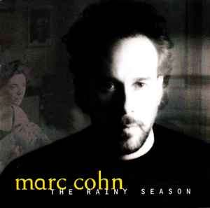 Marc Cohn - The Rainy Season (CD, Album)