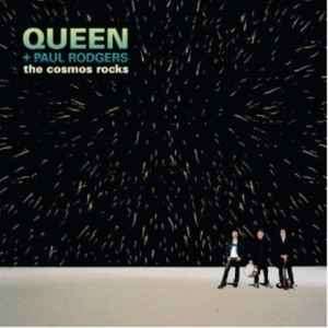 Queen + Paul Rodgers - The Cosmos Rocks (CD, Album, RE)