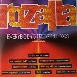 Rozalla - Everybody's Free-Style 1993 (Remixed To Perfection) (CD, Album)