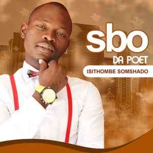 Isithombe Somshado - Sbo Da Poet (CD, Album)