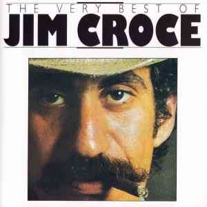Jim Croce - The Very Best Of Jim Croce (CD, Comp)