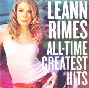 LeAnn Rimes - All-Time Greatest Hits (CD, Comp)