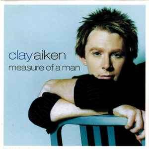 Clay Aiken - Measure Of A Man (CD, Album)