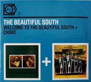 The Beautiful South - Welcome To The Beautiful South + Choke (CD, Album, RE + CD, Album, RE + Comp)