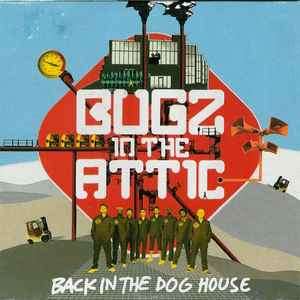 Bugz In The Attic - Back In The Dog House (CD, Album, Promo, Car)