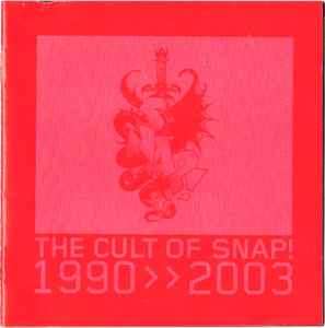 Snap! - The Cult Of Snap! - 1990 >> 2003 (2xCD, Comp)