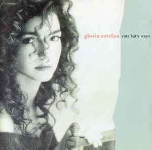 Gloria Estefan - Cuts Both Ways (CD, Album, RE)