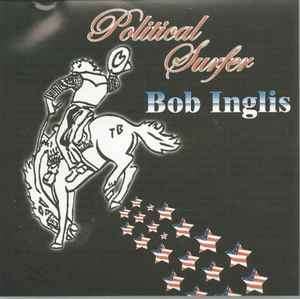 Bob Inglis - Political Surfer (CD, Album)