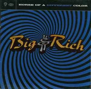Big & Rich - Horse Of A Different Color (CD, Album)
