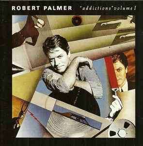Robert Palmer - Addictions Volume I (CD, Comp, RE)