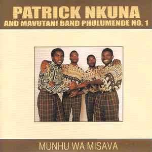 Patrick Nkuna And Mavutani Band - Phulumende No 1 Manhu Wa Misava (CD, Album)